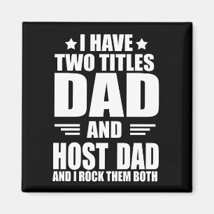 Aimant J'ai deux titres papa et papa hôte