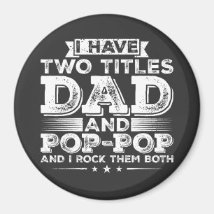 Aimant J'ai deux titres Papa et Pop-Pop Circle