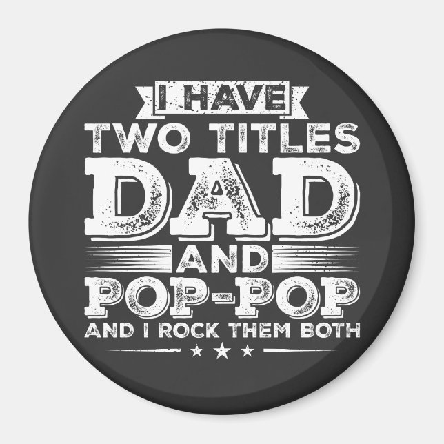 Aimant J'ai deux titres Papa et Pop-Pop Circle (Devant)