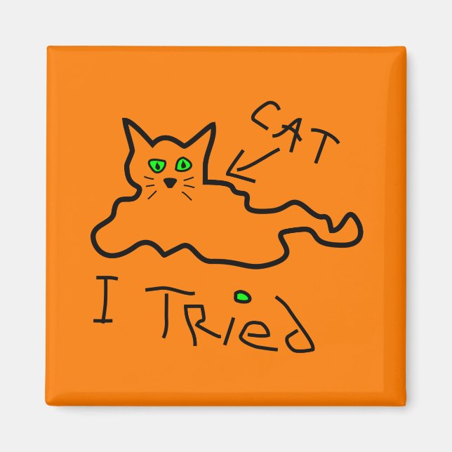 Aimant J'Ai Essayé L'Aimant De Chat (Devant)