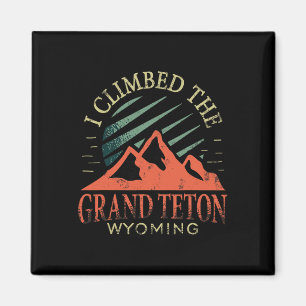 Aimant J'ai gravi le Grand Teton Randonnée pédestre Grand