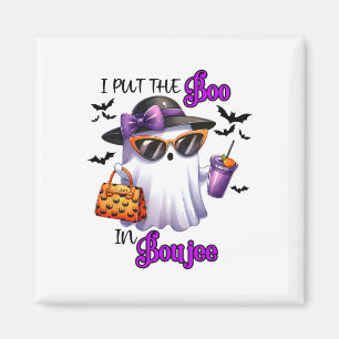 Aimant J'Ai Mis Le Boo Dans Boujee Cute Ghost Halloween S