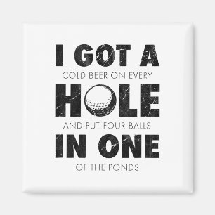 Aimant J'ai obtenu un trou en un Citation drôle de golf p