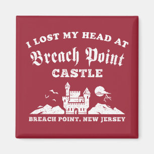 Aimant J'ai perdu la tête au château de Breach Point