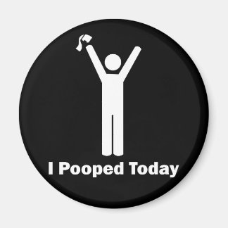 Aimant J'Ai Poopé Aujourd'Hui