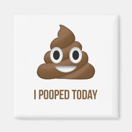 Aimant J'Ai Poopé Aujourd'Hui Drôle Emoticon