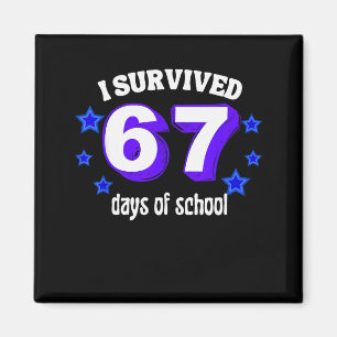 Aimant J'ai survécu 67 jours d'école drôle 67 mème rétro 