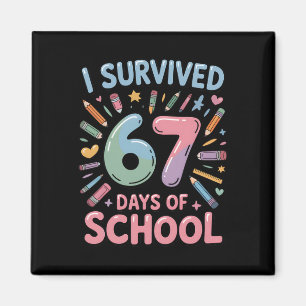 Aimant J'ai survécu 67 jours d'école - Enseignants Élèves