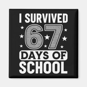 Aimant J'ai survécu 67 jours d'école Mème drôle Professeu