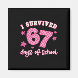 Aimant J'ai survécu 67 Soixante Sept Jours D'école Carrea
