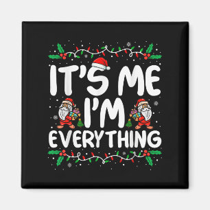Aimant J'ai tout ce que je veux pour Noël C'est moi je su