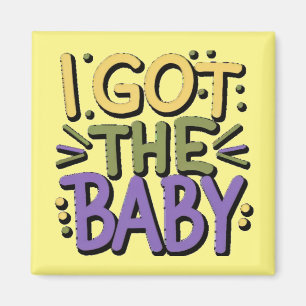 Aimant J'ai un bébé - Mardi gras design