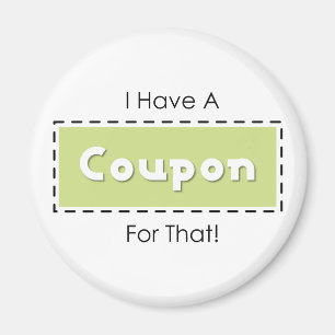Aimant J'Ai Un Coupon Pour Ça !