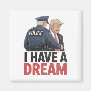 Aimant J'ai un rêve drôle de citation de dicton de police