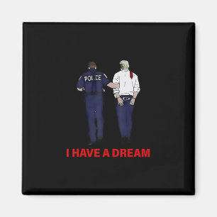 Aimant J'ai un rêve drôle de citation de police Trump dis