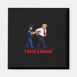 Aimant J'ai un rêve drôle Trump Police Citation drôle Hom