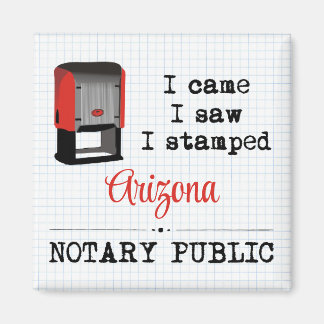 Aimant J'Ai Vu Un Notaire Empêché Public Arizona