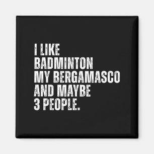 Aimant J'aime Badminton Amateur Bergamasco Propriétaire D