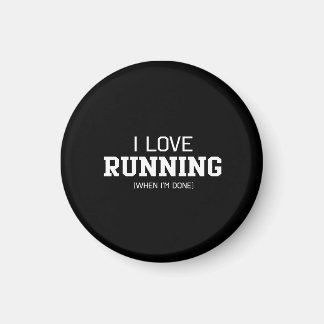 Aimant J'Aime Courir Quand J'Ai Terminé