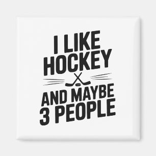 Aimant J'aime le hockey et peut-être 3 personnes drôle Fa