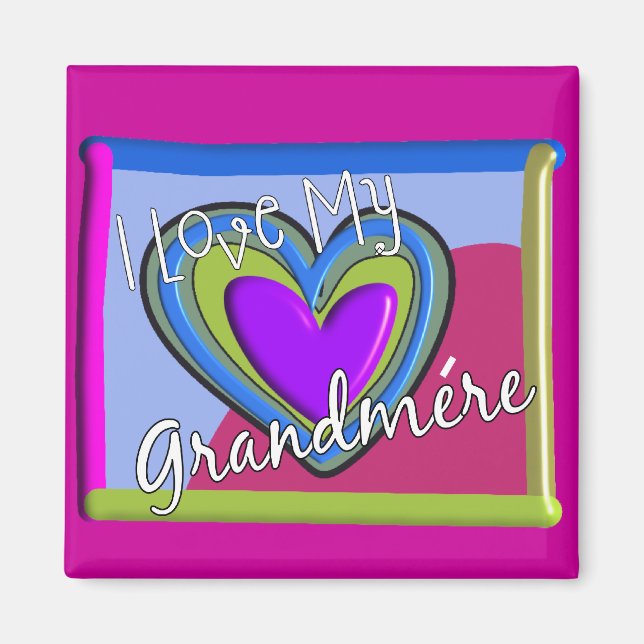 Aimant J'aime ma grand-mère (FRANÇAIS) (Devant)