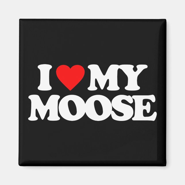 AIMANT J'AIME MA MOOSE (Devant)