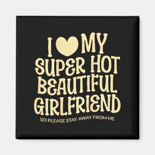 Aimant J'aime ma super belle petite amie Gf Citation