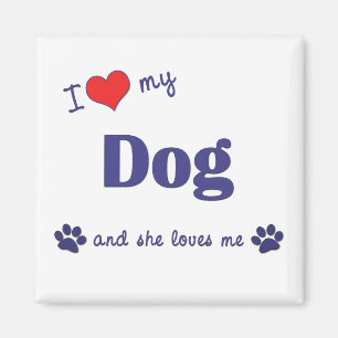 Aimant J'aime mon chien (le chien femelle)
