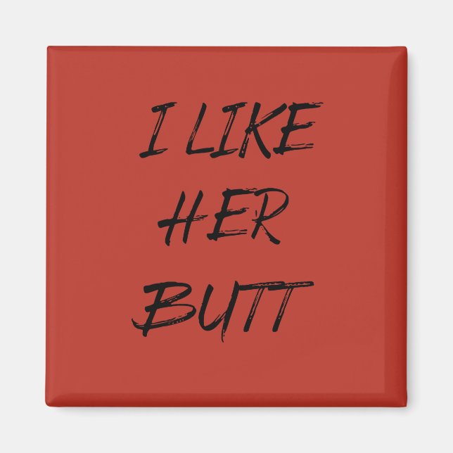 Aimant j'aime son derrière (Devant)