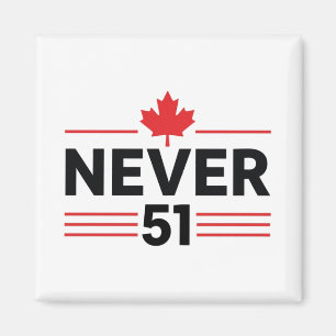 Aimant Jamais 51 Drapeau d'État Canada - Fier et patrioti