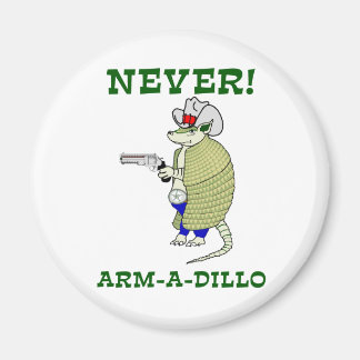 Aimant Jamais Arm-A-Dillo
