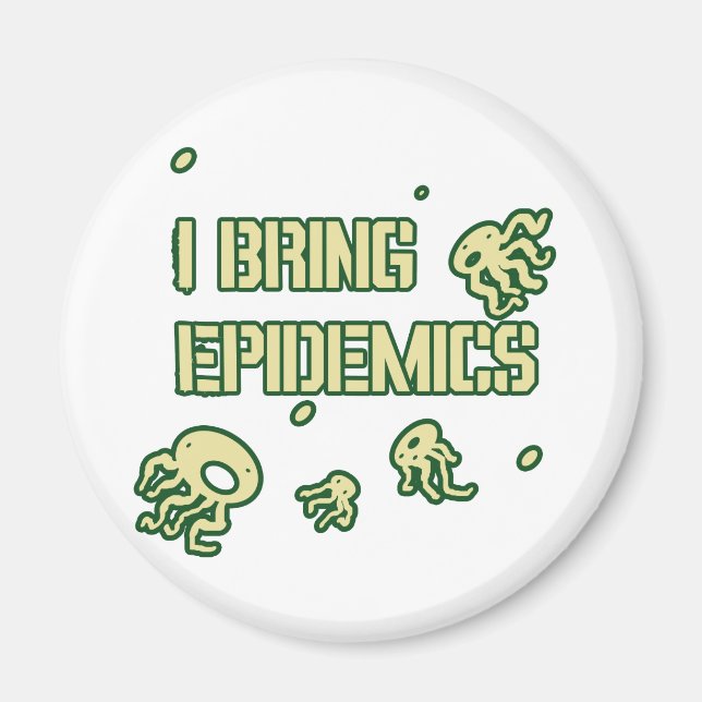 AIMANT J'APPORTE DES ÉPIDÉMIES (Devant)