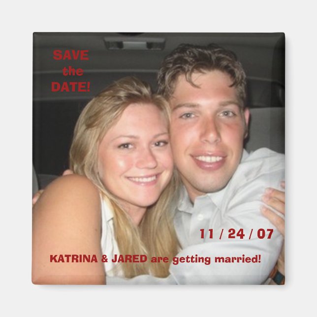 Aimant Jared-Katrina, SAVE theDATE!, 11 / 24 / 07, KAT... (Devant)