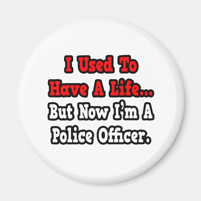 Aimant J'avais une vie...Officier de police (Devant)