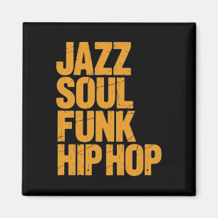 Aimant Jazz Soul Funk Hip-hop – Culture Musicale
