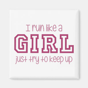 Aimant Je cours comme une fille Essayez simplement de con