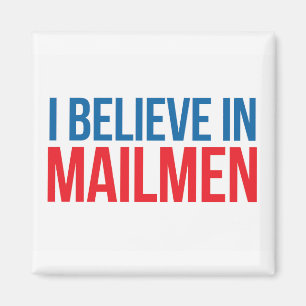 Aimant Je crois en l'aimant Mailmen