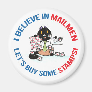 Aimant Je crois en Mailmen achetons des timbres