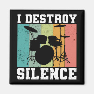 Aimant Je détruit le silence déstabilisé tambour Vinta