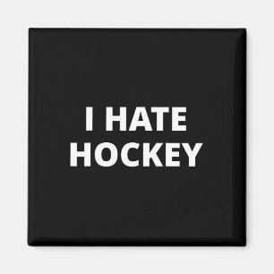 Aimant Je hais le hockey