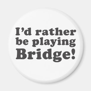 Aimant Je jouerais plutôt au bridge !