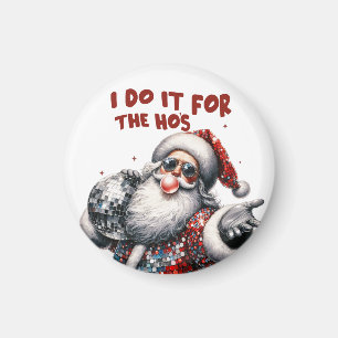 Aimant Je le fais pour les Ho's, Retro Père Noël