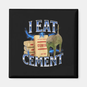 Aimant Je mange du ciment Chat maudit Drôle Mème étrangem