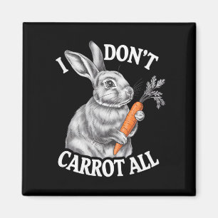 Aimant Je m'en fiche de tout lapin de Pâques drôle