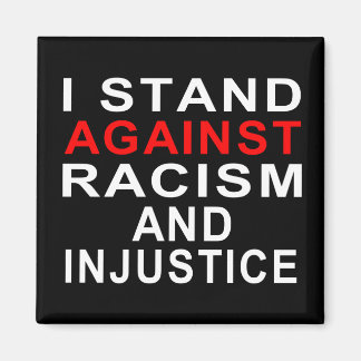 Aimant JE M'OPPOSE AU RACISME ET À L'INJUSTICE Écriture B