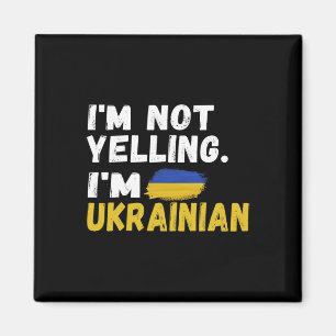 Aimant Je Ne Crie Pas Je Suis Ukrainien C'est Dans Mon Ad