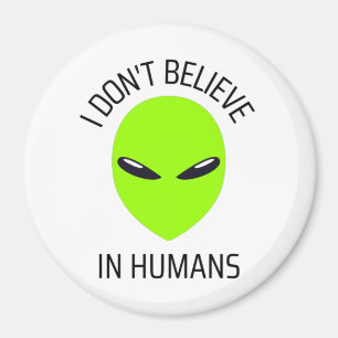 Aimant Je ne crois pas aux humains