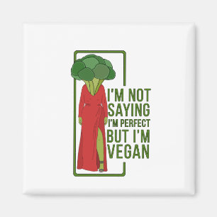 Aimant Je ne dis pas que je suis parfait, mais je suis Ve
