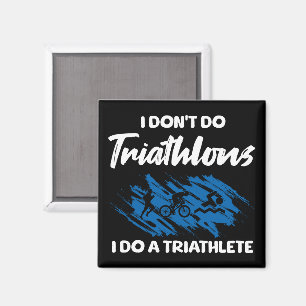 Aimant Je ne fais pas de triathlon Je fais un triathlète