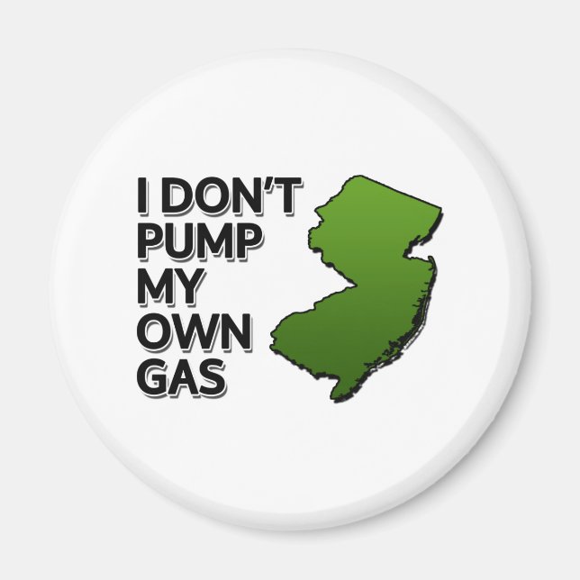 Aimant Je ne pompe pas mon propre gaz (Devant)